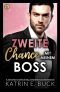 [San Antonio Billionaires 10] • Zweite Chance mit meinem Boss